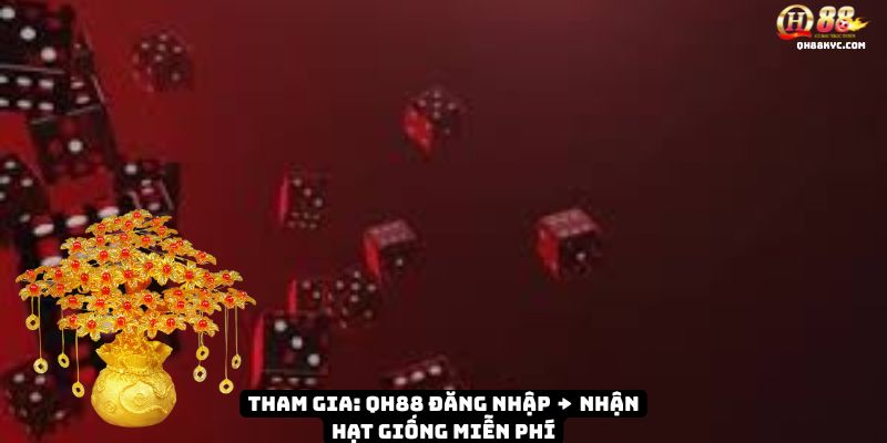 3 bước Cây Tài Lộc QH88