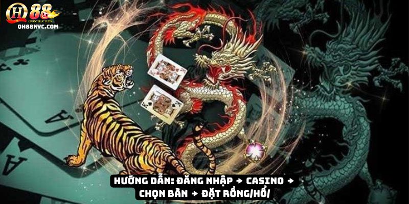 5 bước rồng hổ QH88